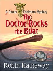 Cover of: The Doctor Rocks the Boat | Robin Hathaway