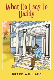 Cover of: What Do I Say to Daddy