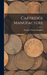 Cover of: Cartridge Manufacture