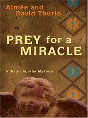 Cover of: Prey for a Miracle by Aimée Thurlo, David Thurlo