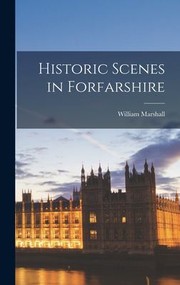 Cover of: Historic Scenes in Forfarshire