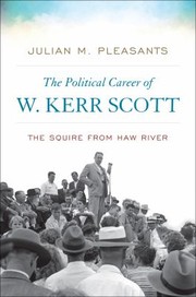 Cover of: Political Career of W. Kerr Scott: The Squire from Haw River