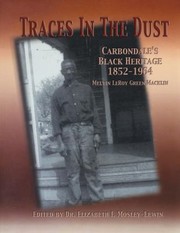 Cover of: Traces in the dust: Carbondale's Black heritage, 1852-1964