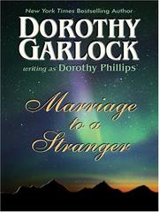 Cover of: Marriage to a Stranger by Dorothy Phillips