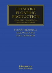 Cover of: Offshore Floating Production: Law and Commercial Risk Management