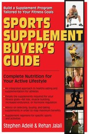 Cover of: Sports Supplement Buyer's Guide by Stephen Adele, Rehan Jalali