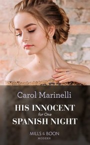 Cover of: His Innocent for One Spanish Night by Carol Marinelli, Carol Marinelli