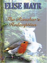 Cover of: The Rancher's Redemption