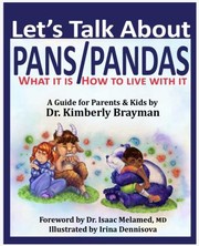 Cover of: Let's Talk about PANS PANDAS What It Is & How to Live with It: A Guide for Parents and Kids