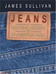 Cover of: Jeans: A Cultural History of an American Icon