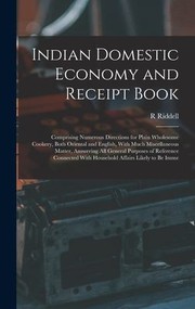 Cover of: Indian Domestic Economy and Receipt Book by R. Riddell, R. Riddell