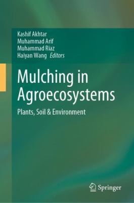 cover of Mulching in Agroecosystems