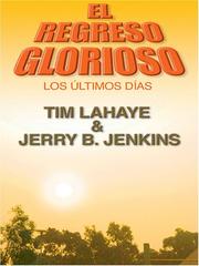 Cover of: El Regreso Glorioso by Tim F. LaHaye, Jerry B. Jenkins