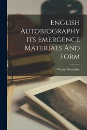 Cover of: English Autobiography Its Emergence Materials and Form