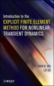 Cover of: Introduction to the Explicit Finite Element Method for Nonlinear Transient Dynamics