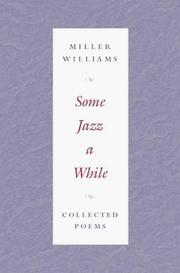 Cover of: Some Jazz a While by Miller Williams