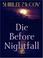 Cover of: Die Before Nightfall (The Lakeview Series #2)