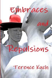 Cover of: Embraces and Repulsions