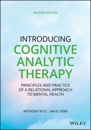 Cover of: Introducing Cognitive Analytic Therapy: Principles and Practice of a Relational Approach to Mental Health