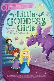 Cover of: Aphrodite and the Dragon's Emerald: Little Goddess Girls 11