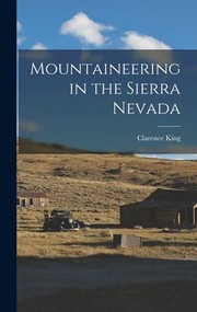 Cover of: Mountaineering in the Sierra Nevada