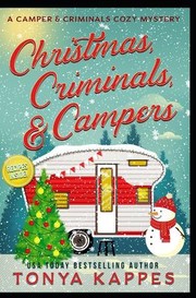 Cover of: Christmas, Criminals, and Campers - A Camper and Criminals Cozy Mystery Series