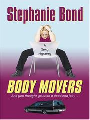 Cover of: Body Movers by Stephanie Bond