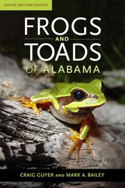 Cover of: Frogs and Toads of Alabama