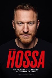 Cover of: Marián Hossa: My Journey from Trencín to the Hall of Fame