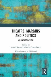 Cover of: Theatre, Margins and Politics: An Introduction