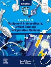 Cover of: Essentials of Equipment in Anaesthesia, Critical Care and Perioperative Medicine