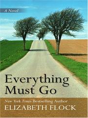 Cover of: Everything Must Go by Elizabeth Flock