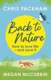Front cover of Back to Nature by Chris Packham