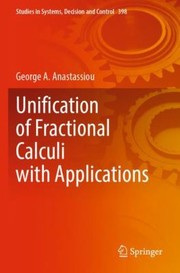 Cover of: Unification of Fractional Calculi with Applications
