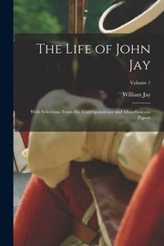 Cover of: Life of John Jay by William Jay