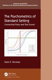 Cover of: Psychometrics of Standard Setting: Connecting Policy and Test Scores