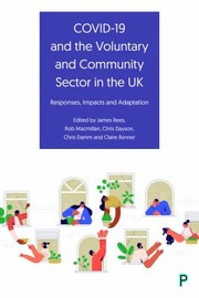 Cover of: COVID-19 and the Voluntary and Community Sector in the UK: Responses, Impacts and Adaptation