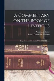 Cover of: Commentary on the Book of Leviticus : Expository and Practical: with Critical Notes