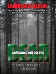 Cover of: Some Days You Get the Bear