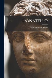 Donatello by Alfred Gotthold Meyer