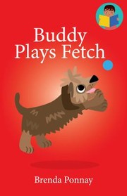 Cover of: Buddy Is a Puppybuddy Licksbuddy Plays Fetchwet Dog