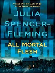 Cover of: All Mortal Flesh by Julia Spencer-Fleming