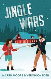 Cover of: Jingle Wars Anniversary Edition by Maren Moore, Veronica Eden