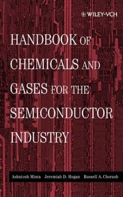 Cover of: Handbook of Chemicals and Gases for the Semiconductor Industry