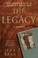 Cover of: Legacy : a Memoir