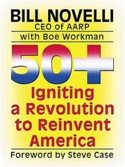 Cover of: 50+: Igniting a Revolution to Reinvent America