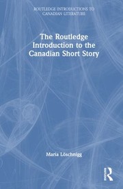 Cover of: Routledge Introduction to the Canadian Short Story