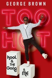 Cover of: Too Hot by George Brown, Dave Smitherman