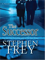 Cover of: The Successor (Thorndike Press Large Print Core Series) by Stephen W. Frey
