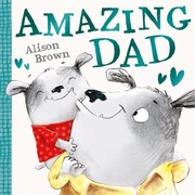 Cover of: My Amazing Dad